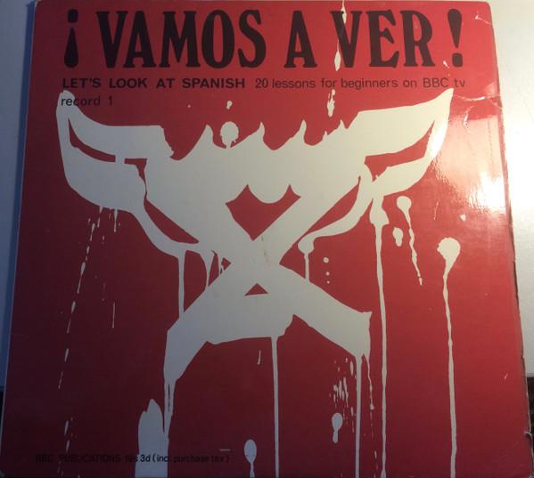 - ¡Vamos a Ver! Let's Look At Spanish Record 1