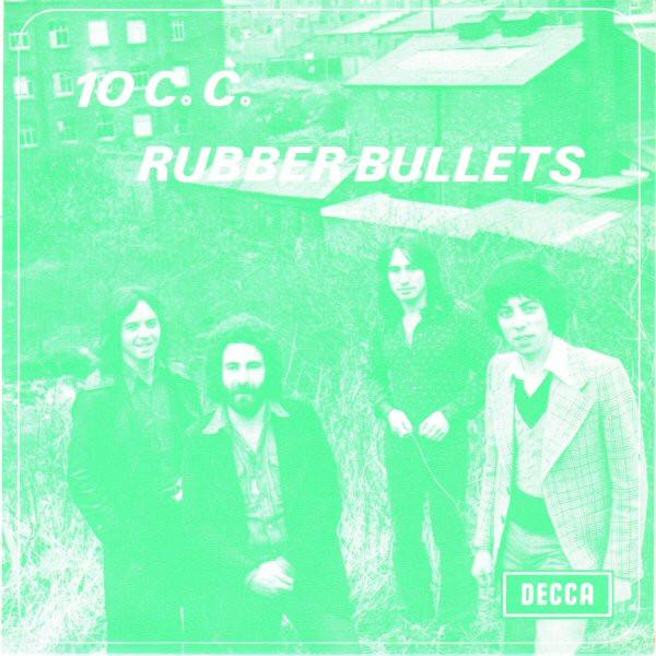 10cc - Rubber Bullets