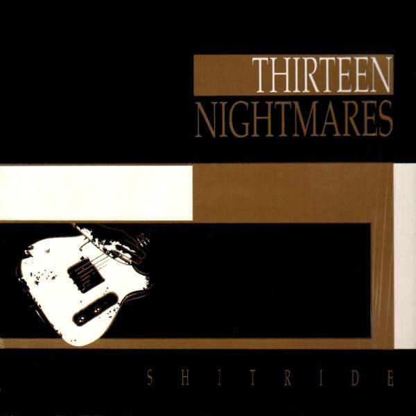 13 Nightmares - Shitride