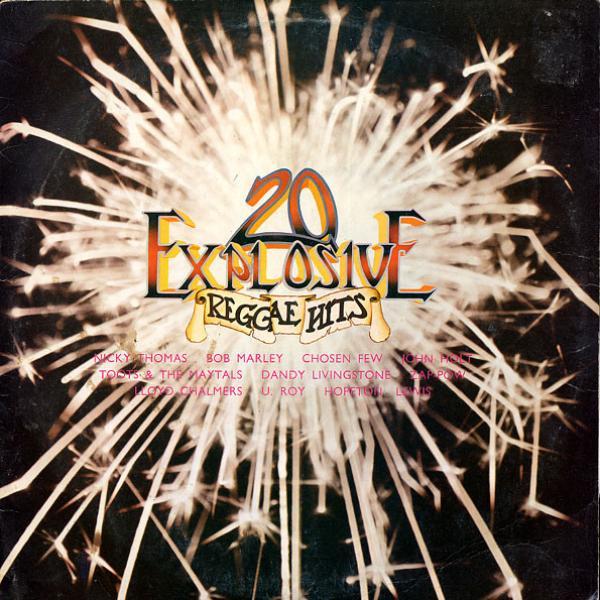  - 20 Explosive Reggae Hits