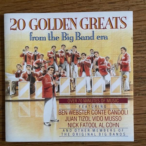  - 20 Golden Greats From The Big Band Era