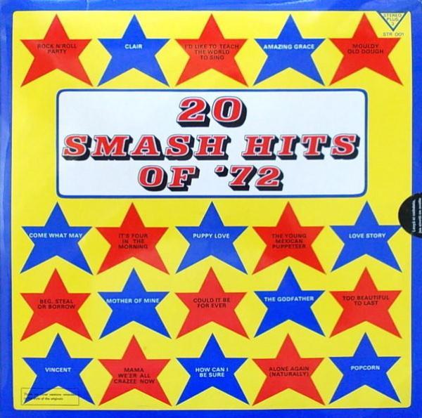  - 20 Smash Hits Of '72