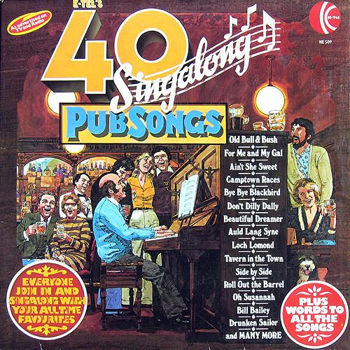  - 40 Singalong Pub Songs