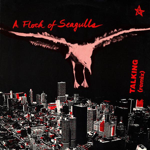 A Flock Of Seagulls - Talking (Remix)