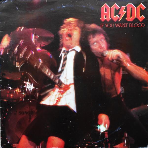 AC/DC - If You Want Blood You've Got It