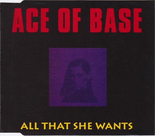 Ace Of Base - All That She Wants
