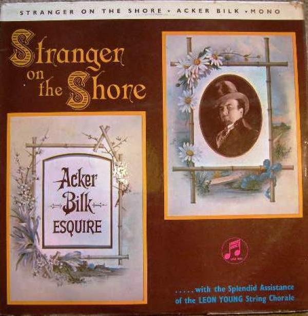 Acker Bilk, The Leon Young String Chorale - Stranger On The Shore