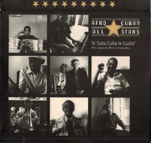 Afro-Cuban All Stars - A Toda Cuba Le Gusta