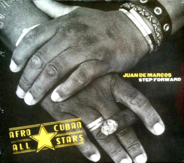 Afro-Cuban All Stars, Juan de Marcos González - Step Forward