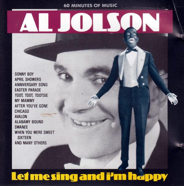 Al Jolson - Let Me Sing And I'm Happy