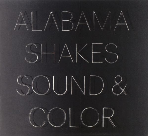 Alabama Shakes - Sound & Color