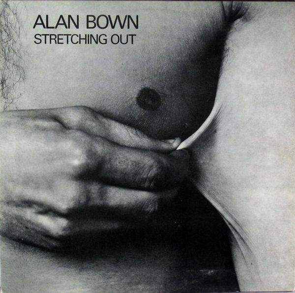 Alan Bown - Stretching Out