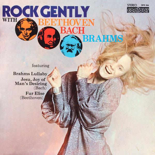 Alan Moorhouse - Rock Gently With Beethoven, Bach And Brahms