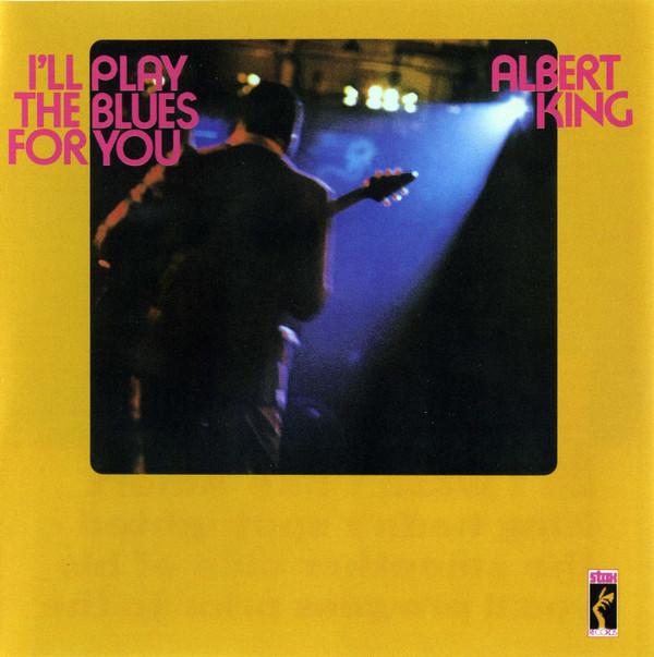 Albert King - I'll Play The Blues For You