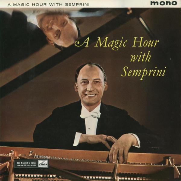 Alberto Semprini - A Magic Hour With Semprini