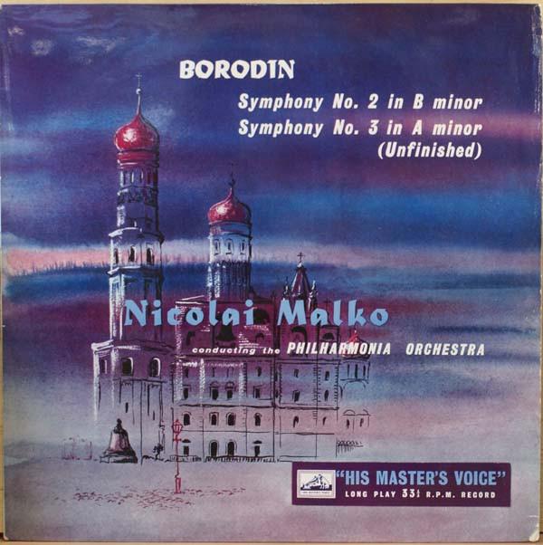 Alexander Borodin, Nicolai Malko, Philharmonia Orchestra - Symphony No.2 & No.3 'Unfinished'