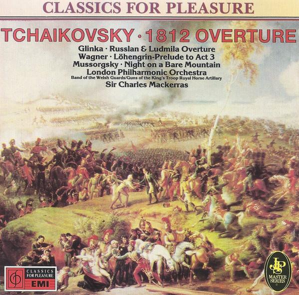 Alexander Borodin, The London Philharmonic Orchestra, Richard Wagner, Modest Mussorgsky, Sir Charles Mackerras, Mikhail Ivanovich Glinka, Walter Susskind, Arthur Davison, Pyotr Ilyich Tchaikovsky - 1812 Overture And Works By Glinka · Wagner · Mussorgsky · Borodin