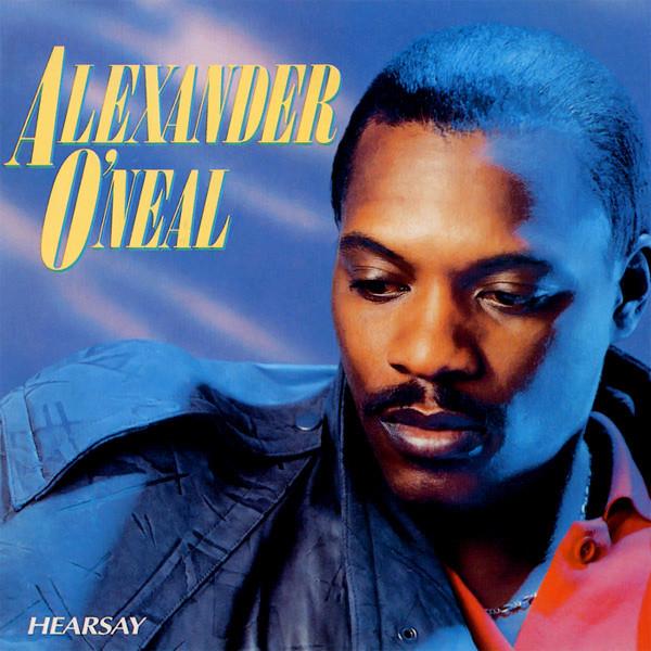 Alexander O'Neal - Hearsay