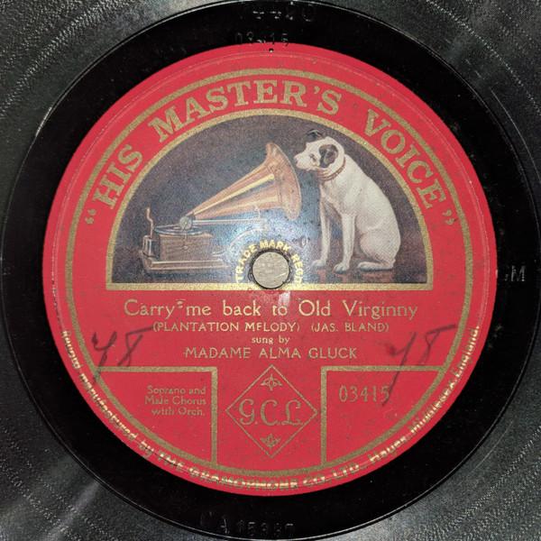 Alma Gluck - Carry Me Back To Old Virginny