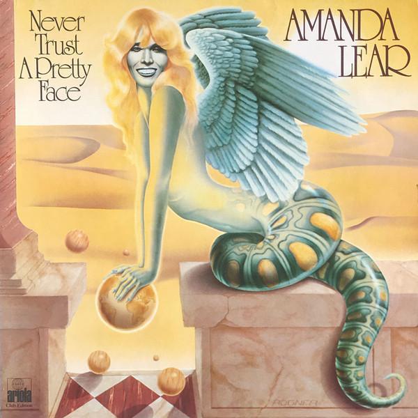 Amanda Lear - Never Trust A Pretty Face