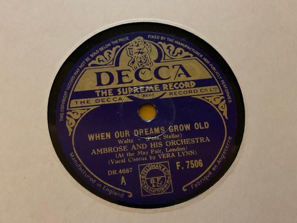 Ambrose & His Orchestra - When Our Dreams Grow Old