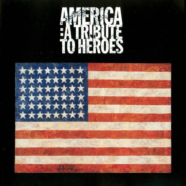  - America: A Tribute To Heroes