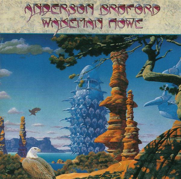 Anderson Bruford Wakeman Howe - Anderson Bruford Wakeman Howe