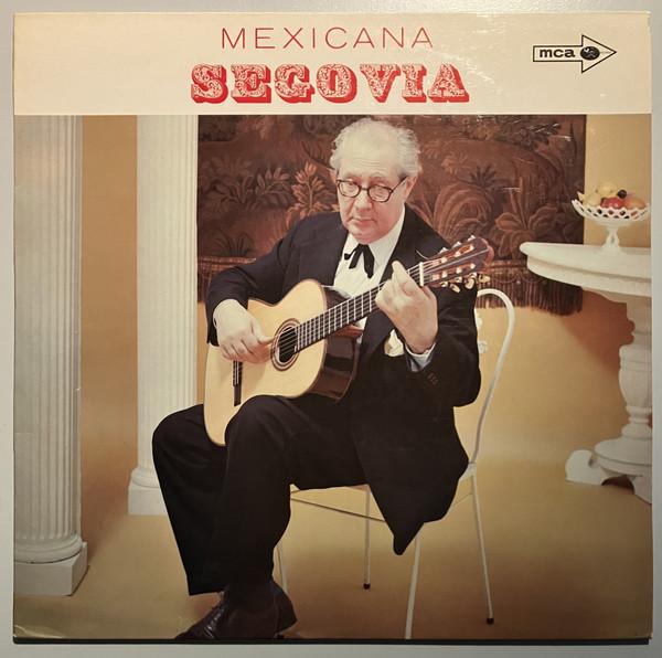 Andrés Segovia - Mexicana