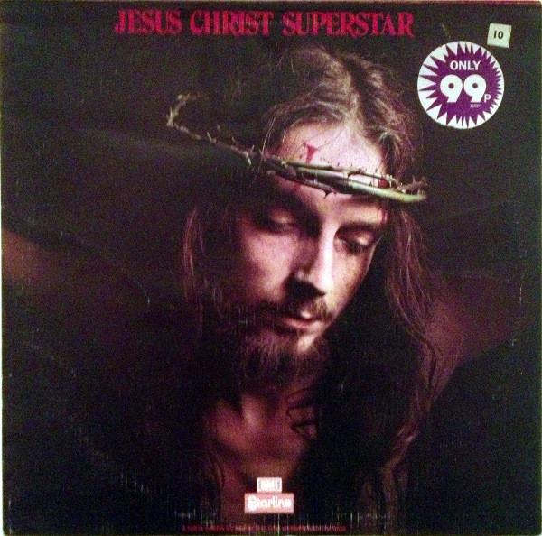 Andrew Lloyd Webber And Tim Rice - Jesus Christ Superstar