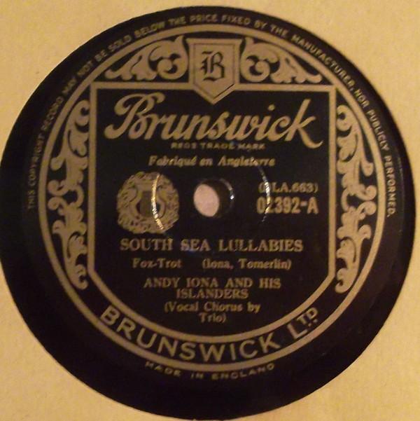 Andy Iona And His Islanders - South Sea Lullabies / At Night By The Ocean