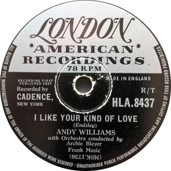 Andy Williams - I Like Your Kind Of Love / Stop Teasin' Me