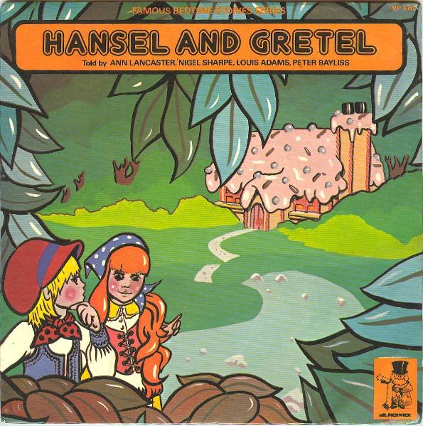 Ann Lancaster, Peter Bayliss (2), Nigel Sharpe (2), Louis Adams - Hansel And Gretel