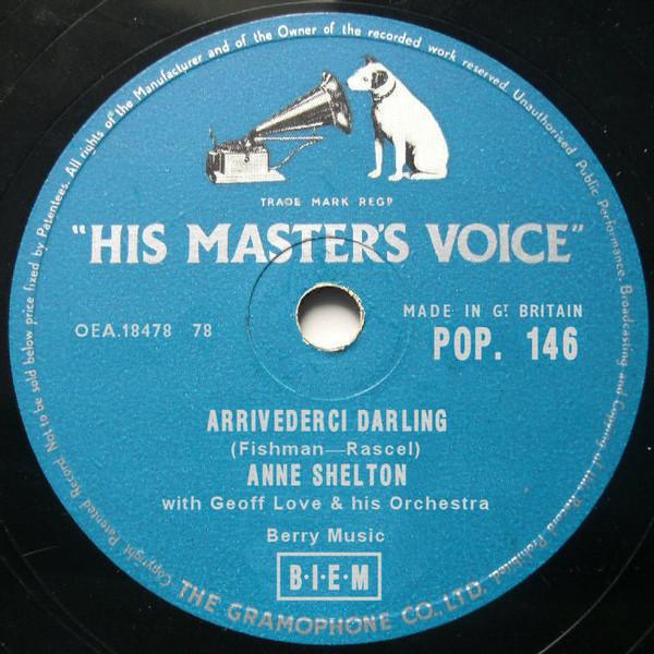 Anne Shelton, Geoff Love & His Orchestra - Arrivederci Darling / Song Of The Trees