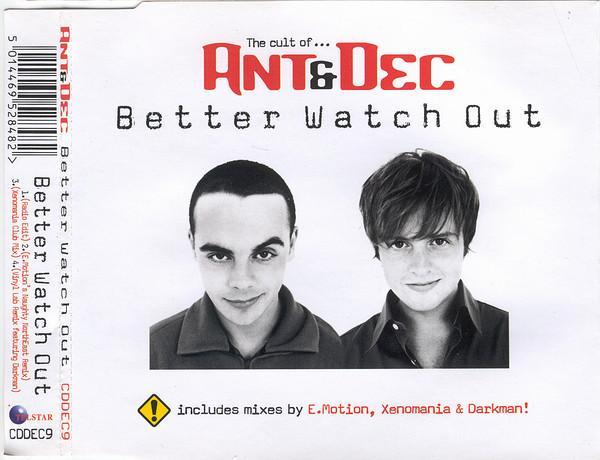 Ant & Dec - Better Watch Out
