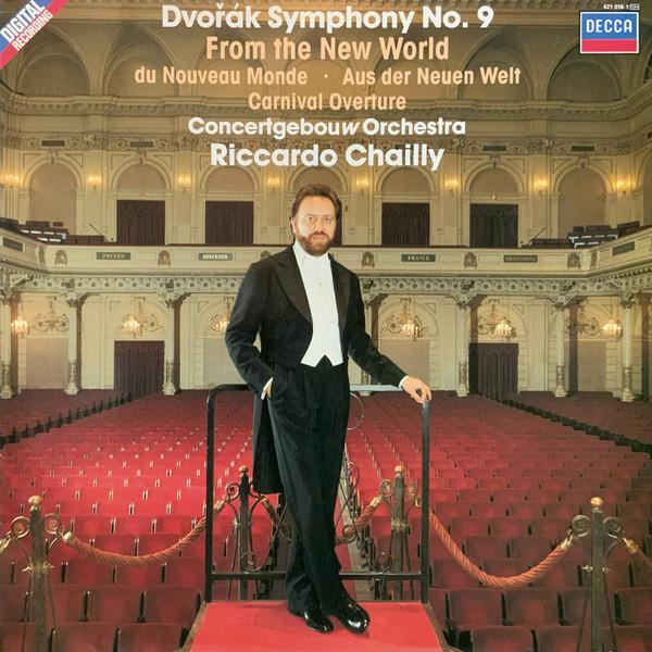 Antonín Dvořák, Concertgebouworkest, Riccardo Chailly - Symphony No. 9
