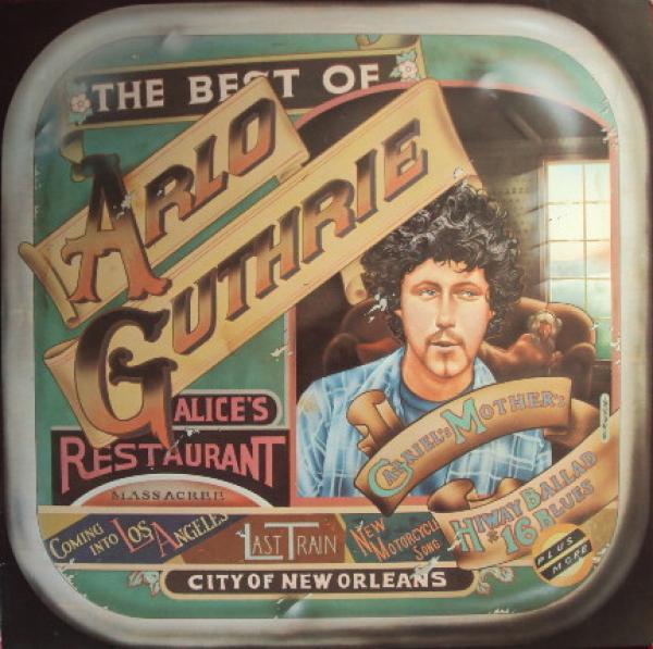 Arlo Guthrie - The Best Of Arlo Guthrie