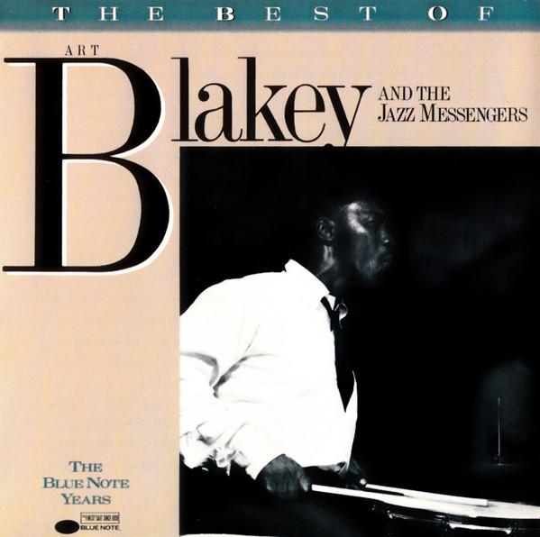 Art Blakey & The Jazz Messengers - The Best Of Art Blakey And The Jazz Messengers