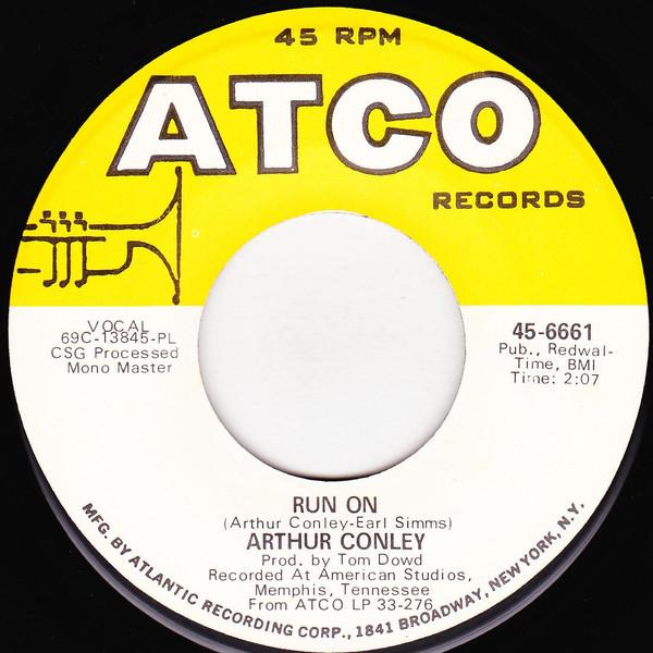Arthur Conley - Run On / Speak Her Name