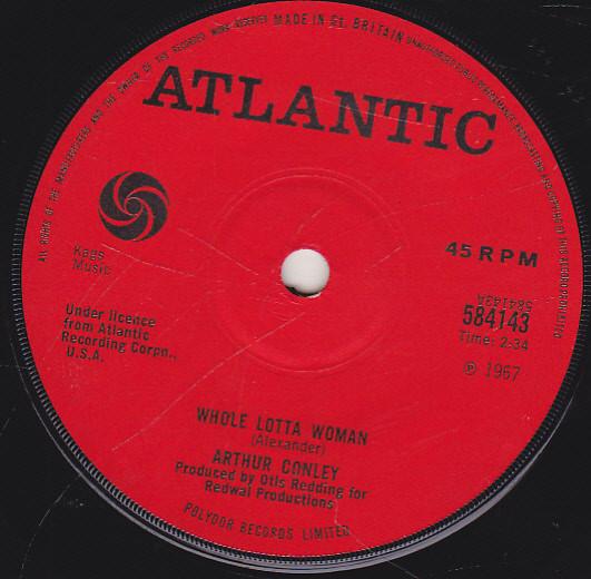 Arthur Conley - Whole Lotta Woman / Love Comes And Goes