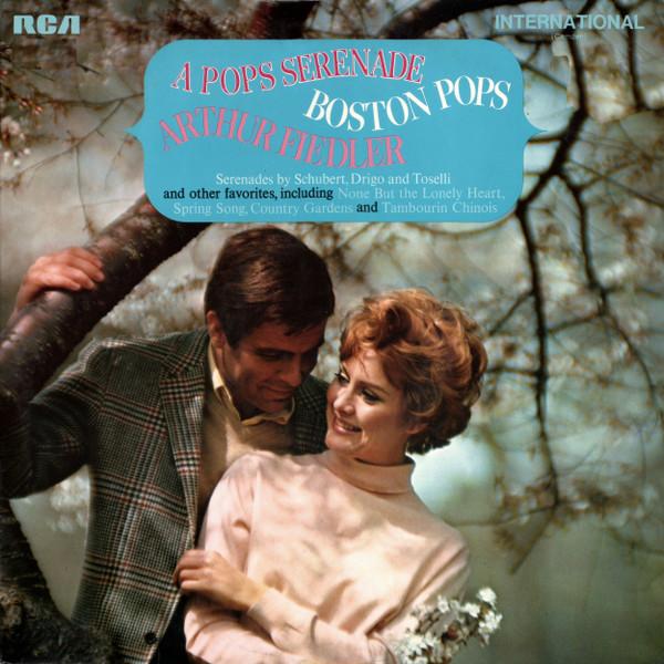 Arthur Fiedler, The Boston Pops Orchestra - A Pops Serenade