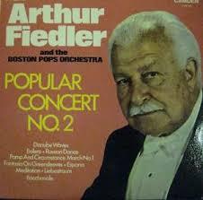 Arthur Fiedler, The Boston Pops Orchestra - Popular Concert No. 2