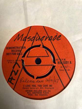Arthur Mullard, The Bill Shepherd Flock - I Love You, You Love Me / Was It Something I Said?