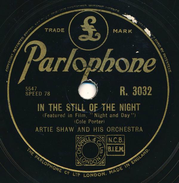 Artie Shaw And His Orchestra - In The Still Of The Night / What Is This Thing Called Love