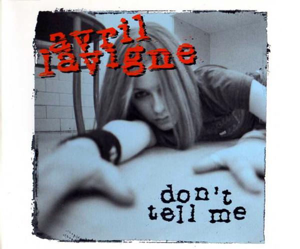 Avril Lavigne - Don't Tell Me