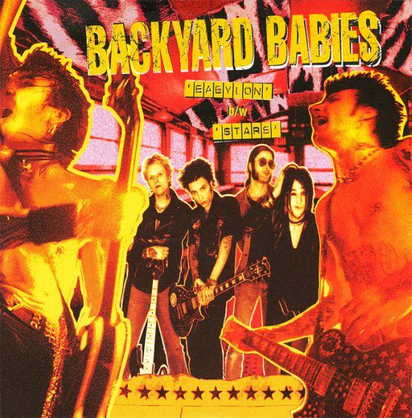 Backyard Babies - Babylon b/w Stars