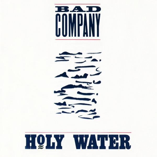 Bad Company (3) - Holy Water
