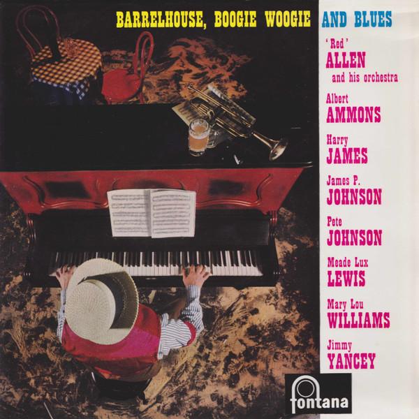  - Barrelhouse, Boogie Woogie And Blues
