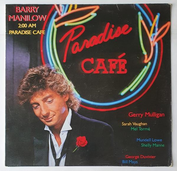 Barry Manilow - 2:00 AM Paradise Café