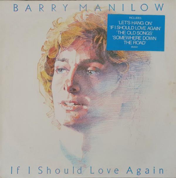 Barry Manilow - If I Should Love Again