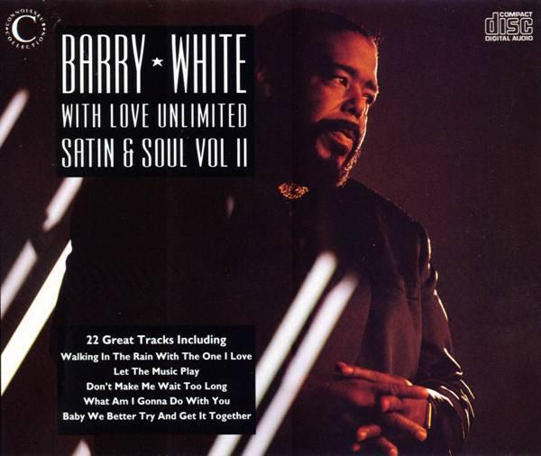 Barry White, Love Unlimited - Satin & Soul Vol II